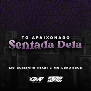 To Apaixonado Na Sentada Dela (Explicit)