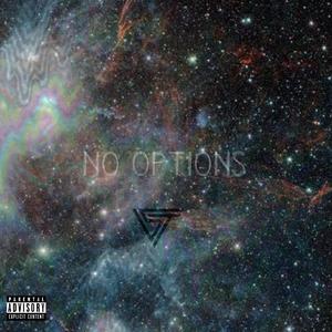 No Options (feat. Cali)