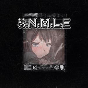 S.N.M.L.E (Explicit)