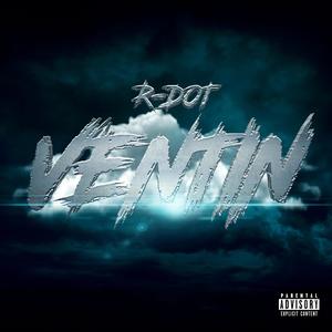 Ventin' (Explicit)