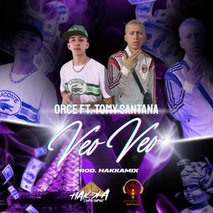 VEO VEO hakka mix #Guaracha (topis music) (feat. Orce & Tomy Santana)