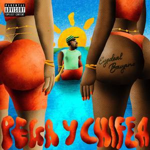 Pega y Chifea (Explicit)