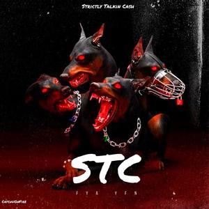 STRICTLY TALKIN CASH (STC) [Explicit]