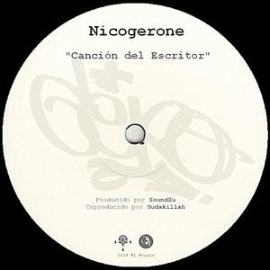 Cancion del Escritor (feat. Nicogerone & SoundZu) [Explicit]