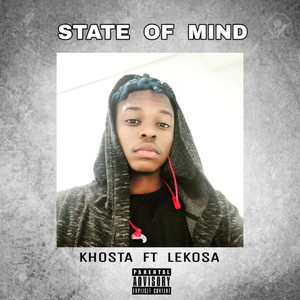 State of Mind (feat. LekoSA) [Explicit]