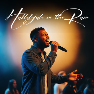 Hallelujah in the Rain (Alternative Version)