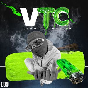 Visa To Canada (VTC) [Explicit]