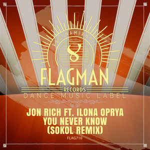You Never Know (Sokol Remix)