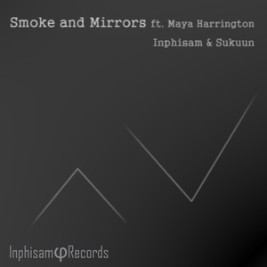 Smoke and Mirrors ft. Maya Harrington