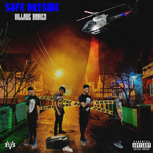 Safe Outside (Explicit)