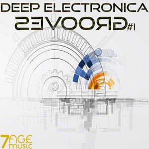 Deep Electronica Grooves, Vol. 1 (Explicit)