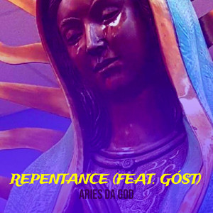 Aries Da God - Repentance (Explicit)