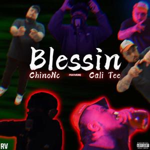 BLESSIN' (feat. Cali Tee) [Explicit]