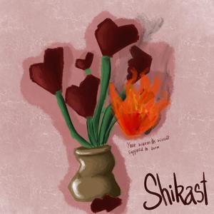 Shikast (feat. Kosha & Kadam) (Explicit)