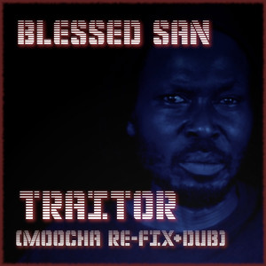 Traitor Dub (Moocha Dub)