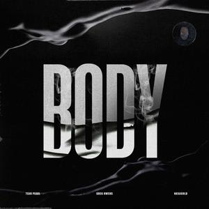 Body(feat. Teah Pearl & Nasagold)