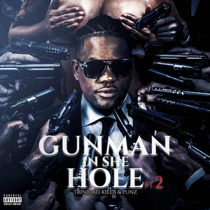 Gunman in She Hole, Pt.2 (Explicit)