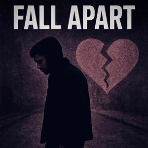 FALL APART (Explicit)