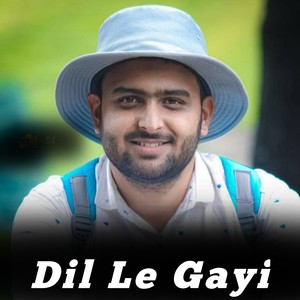 Dil Le Gayi