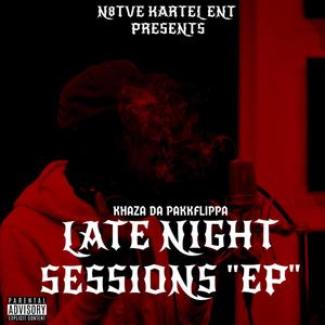 Late Night Sessions"Ep" (Explicit)