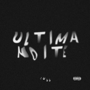 Última Noite (Explicit)