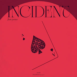 INCIDENT