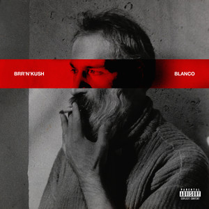 BRR'N'KUSH (Explicit)