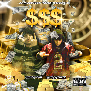 $$$ (feat. rrryyyan2) [Explicit]