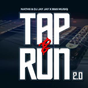 Tap & Run 2.0 (feat. B&S Musiq)