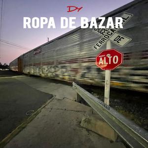 Ropa de bazar (feat. Díaz)