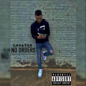 NO ORDERS (Explicit)