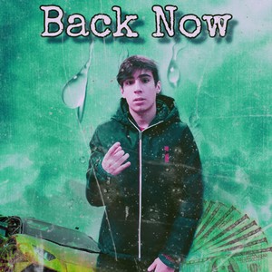 Back Now (Explicit)