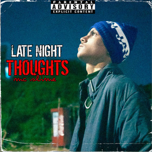 LATE NIGHT THOUGHTS (Explicit)