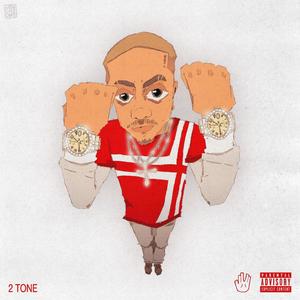 2 Tone (Explicit)