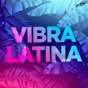 Vibra Latina (Explicit)