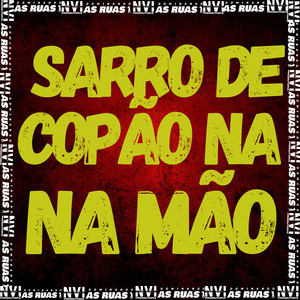 Sarro de Copão na Mão (Explicit)