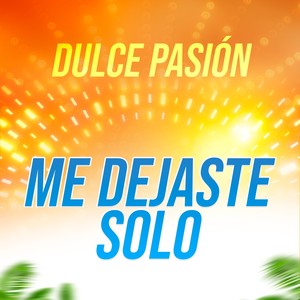 Me Dejaste Solo