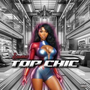 Top Chic (Explicit)