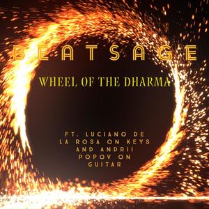 Wheel of the Dharma (feat. Andril Popovov on guitar and Luciano De La Rosa on keys)