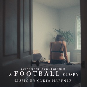 A Football Story (Original Motion Picture Soundtrack)