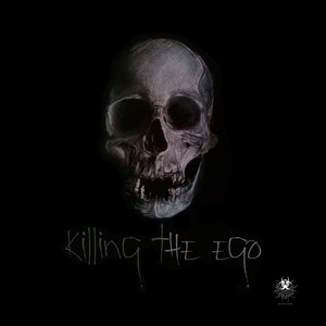 Killing the Ego