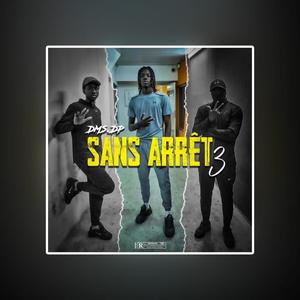 Sans arret 3 (Explicit)