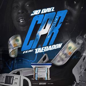 Cpr (feat. Taedadon) (Explicit)