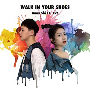 WALK IN YOUR SHOES(Ft.YSY)