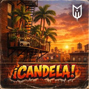 ¡CANDELA! (feat. Mama Mangoza)