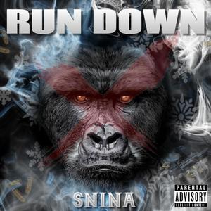 Run Down (Explicit)