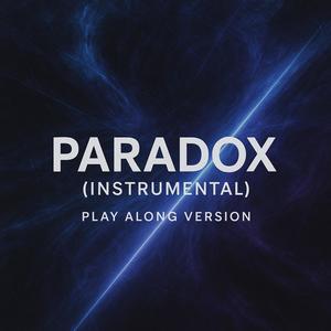 Paradox ((Play Along Version))