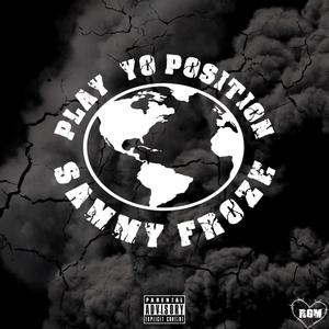 Play Yo Position (Explicit)