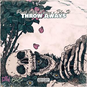 Throw Aways (Explicit)