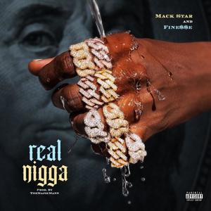 Real Nigga (feat. Fine$$e) [Explicit]